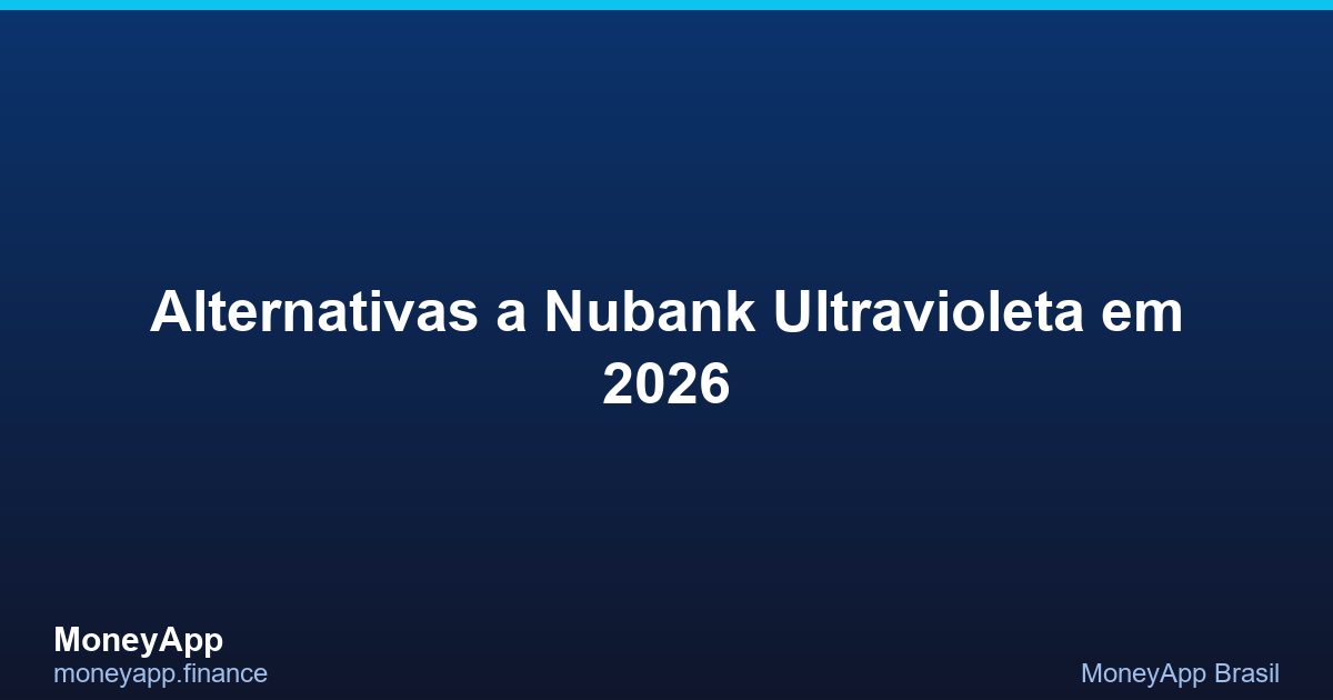 Alternativas A Nubank Ultravioleta Em 2026