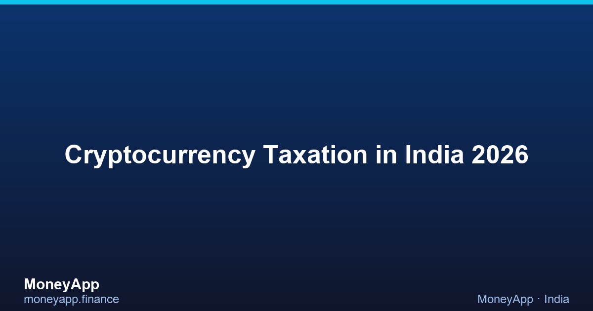 Cryptocurrency Taxation in India 2026