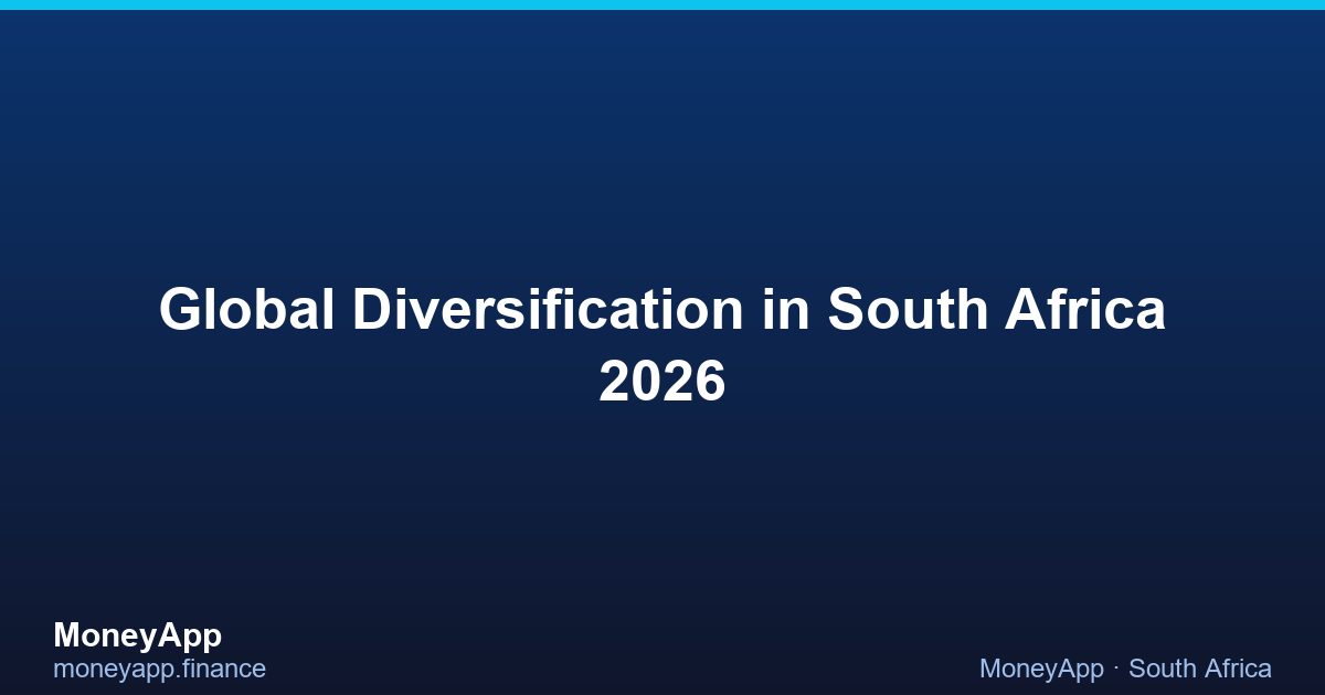 Global Diversification in South Africa 2026
