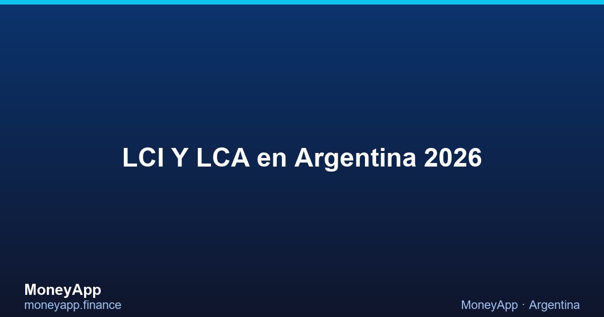 LCI Y LCA en Argentina 2026