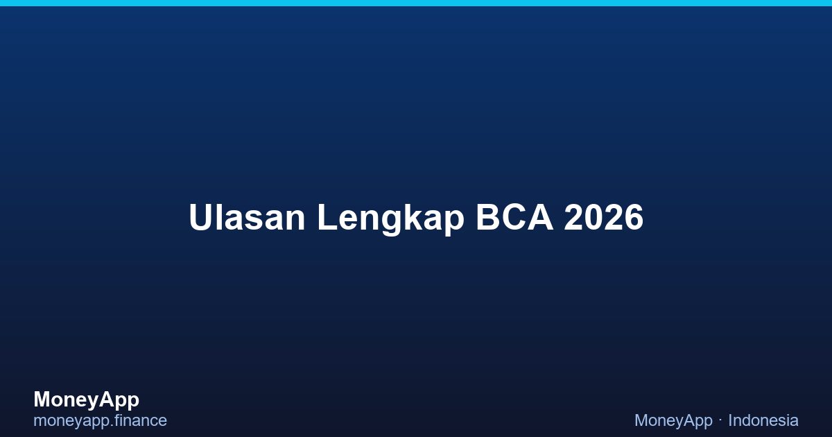 Ulasan Lengkap BCA 2026
