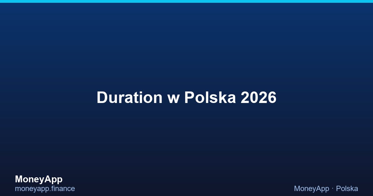 Duration w Polska 2026